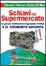 Cover of Schiavi del supermercato