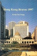 Cover of Hong Kong Braves 1997