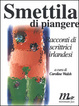 Cover of Smettila di piangere