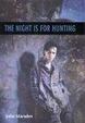 Cover of The Night Is for Hunting