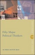 Cover of Fifty Major Political Thinkers