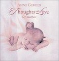 Thoughts With Love For Mother