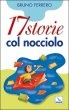 Cover of Diciassette storie col nocciolo