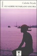 Cover of Gli alberi ne parlano ancora