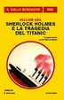 Cover of Sherlock Holmes e la tragedia del Titanic
