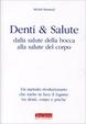 Cover of Denti e salute. Dalla salute della bocca alla salute del corpo