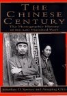 Chinese Century : , The: A Photographic History of the Last Hundred Years