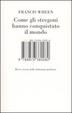 Cover of Come gli stregoni hanno conquistato il mondo