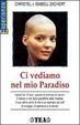 Cover of Ci vediamo nel mio paradiso