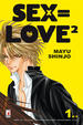 Cover of Sex=Love²