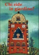 Cover of Chi ride in giardino?