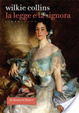 Cover of La Legge e la Signora. Libro primo