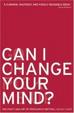 Cover of Can I Change Your Mind?