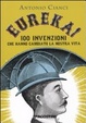 Cover of Eureka! Altre 100 invenzioni che ci hanno cambiato la vita. Vol. 2