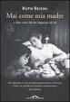 Cover of Mai come mia madre e altre cose che ho imparato da lei