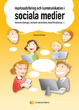 Cover of Marknadsföring och kommunikation i sociala medier