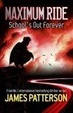 Cover of Maximum Ride: School's Out Forever