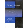 Wiring Europe : Reshaping the European Telecommunications Regime (Governance in Europe)