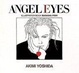 Cover of Angel eyes―吉田秋生イラストブックBANANA FISH
