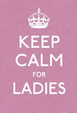 Cover of Keep Calm for Ladies