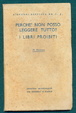 Cover of Perche' non posso leggere tutto?