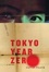Cover of Tokyo year zero