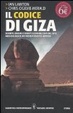 Cover of Il codice di Giza. Segreti, enigmi e verità sconvolgenti nel sito archeologico più misterioso del mondo