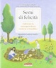 Cover of Semi di felicità. Coltivare la consapevolezza insieme ai bambini