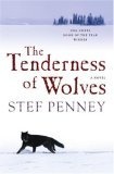 The Tenderness of Wolves : A Novel
