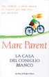 Cover of La casa del coniglio bianco