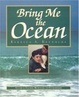 Cover of Bring Me the Ocean