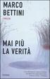 Cover of Mai più la verità