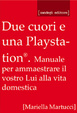 Cover of Due cuori e una Playstation®