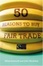 Cover of '50 Reasons to Buy Fair Trade'