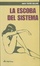 Cover of La escoba del sistema