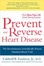 Cover of "Prevent and Reverse Heart Disease"