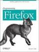 Cover of Programming Firefox