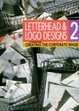 Cover of Letterhead & Logo Designs 2
