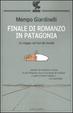 Cover of Finale di romanzo in Patagonia