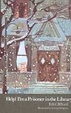 Cover of Help! I'm a Prisoner in the Library