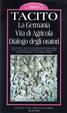 Cover of La Germania - ­Vita di Agricola - ­Dialogo degli oratori