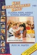 Cover of Claudia Kishi, Middle School Dropout