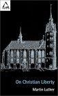 On Christian Liberty (Facets)
