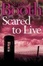 Cover of "Scared to Live"