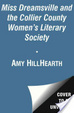 Cover of Miss Dreamsville and the Collier County Women's Literary Society