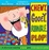 Cover of Chewy, Gooey, Rumble, Plop