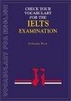 Cover of Check Your Vocabulary for English for the Ielts Examination