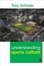 Cover of Understanding Sports Culture
