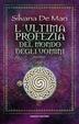 Cover of L'ultima profezia del mondo degli uomini