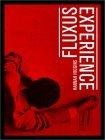 Fluxus Experience (Ahmanson-Murphy Fine Arts Book)